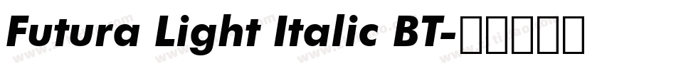 Futura Light Italic BT字体转换